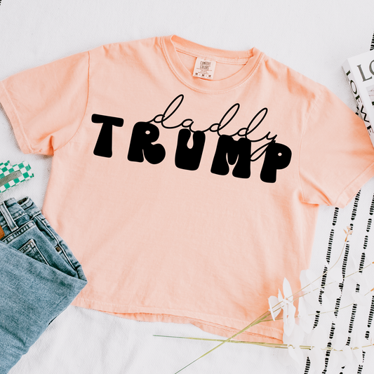 Daddy Trump Comfort Colors Graphic Tee