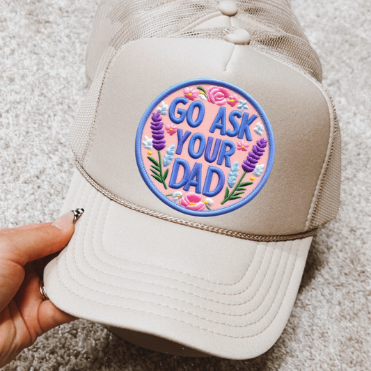 Go Ask Your Dad Otto Trucker Hat