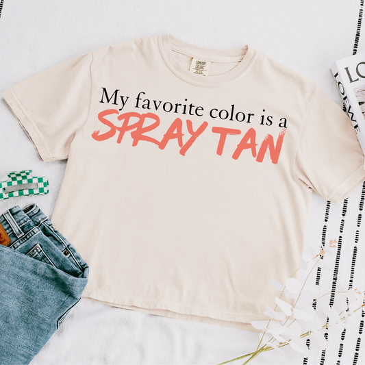 Favorite Color Is Spray Tan Cropped Comfort Colors Graphic Tee