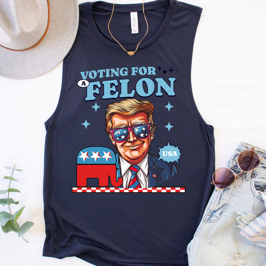 Voting For A Felon Political Tank Top