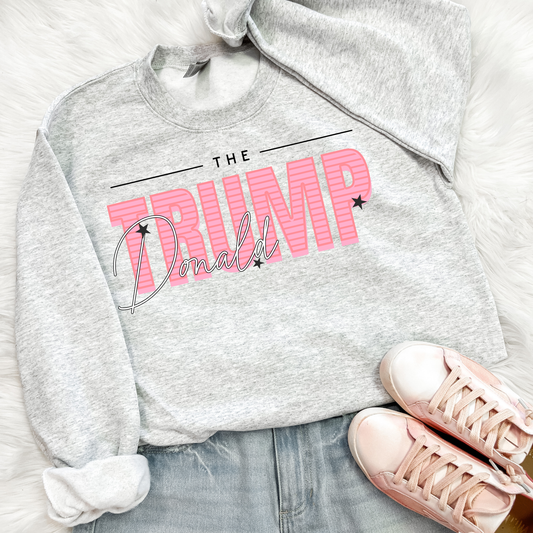 The Donald Trump  Pink Political Sweatshirt