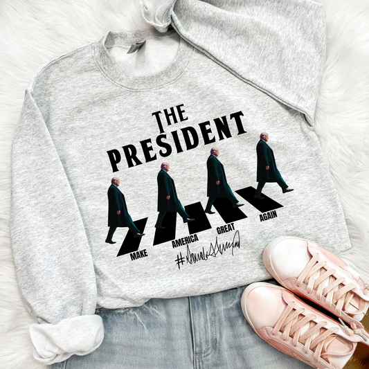 The President Political Sweatshirt