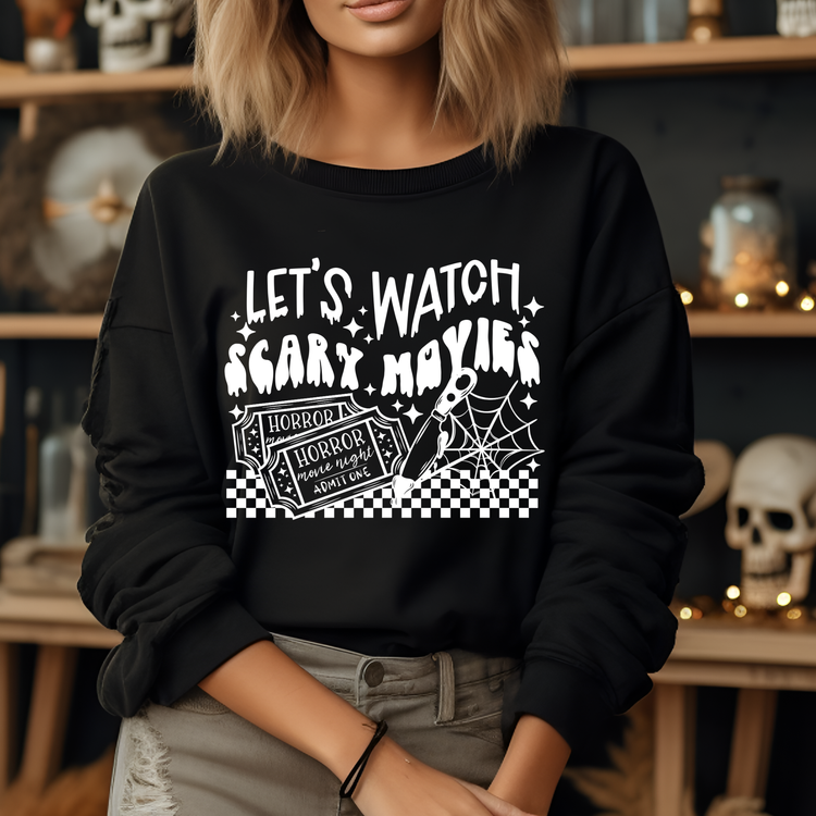 Lets Watch Scary Movies Halloween Sweatshirt