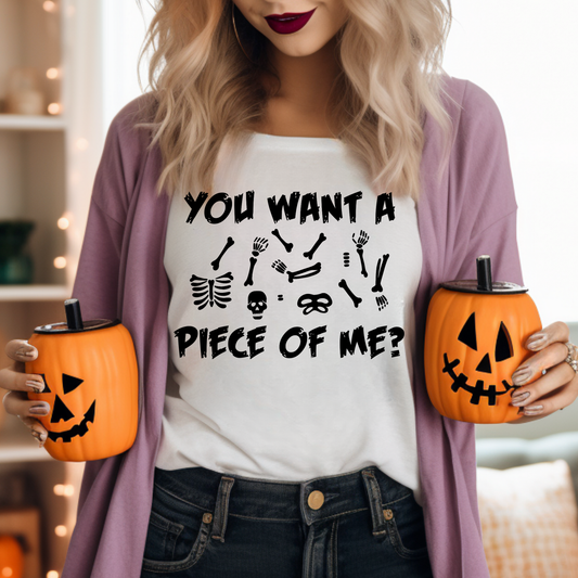 You Want A Piece Of Me? Adult Graphic Tee