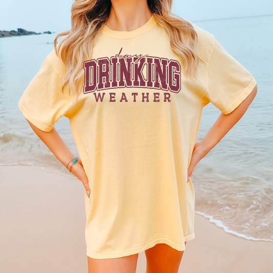 Day Drinking Weather Summer Comfort Colors Graphic Tee