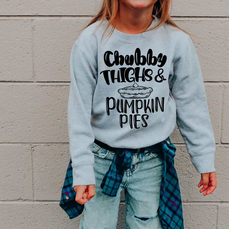 Chubby Thighs And Pumpkin Pies Kids Sweatshirt