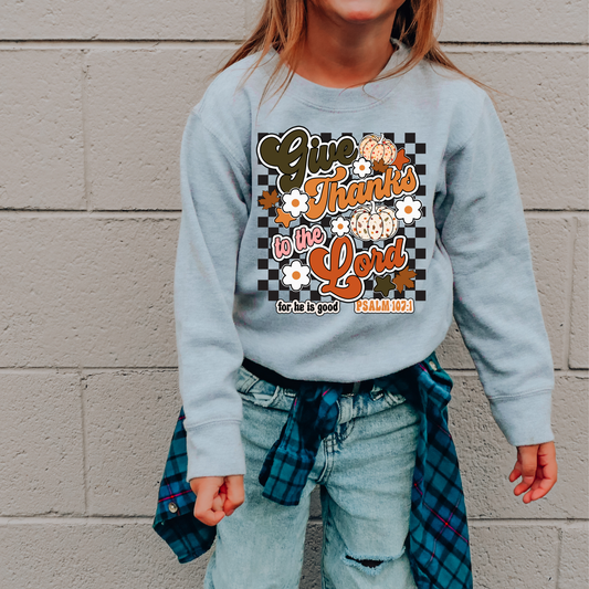 Give Thanks To The Lord Kids Sweatshirt