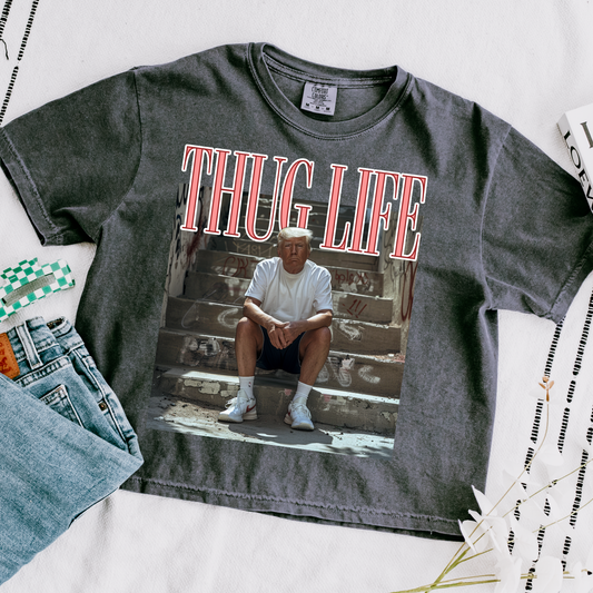 Thug Life Comfort Colors Graphic Tee