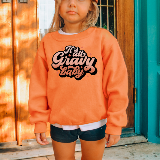 Its All Gravy Baby Kids Sweatshirt