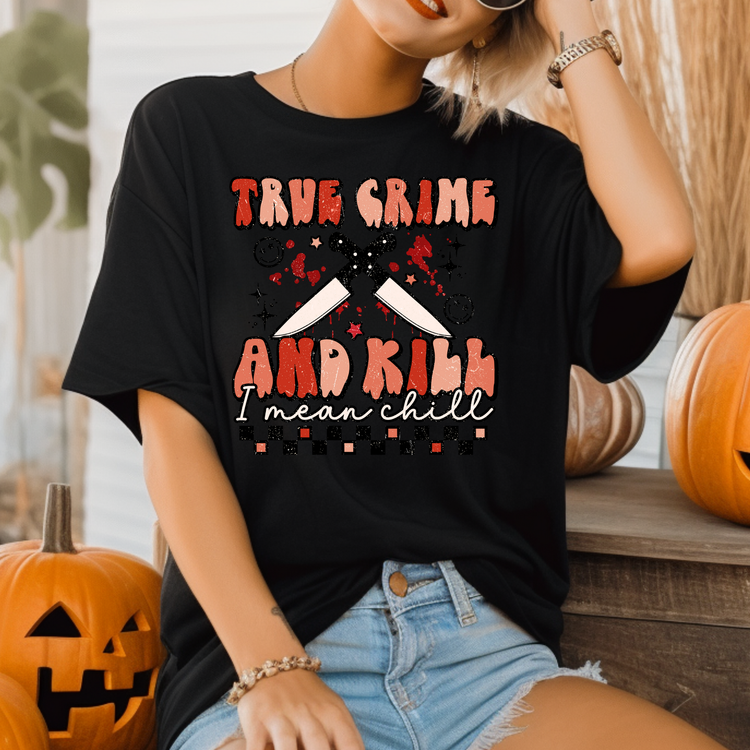 True Crime and Kill Adult Graphic Tee