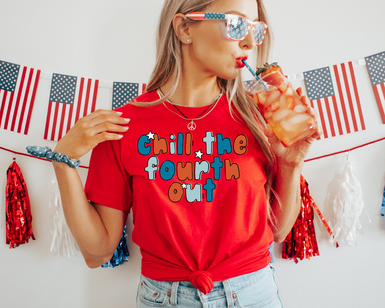 Chill The Fourth Out 4th Of July Patriotic Graphic Tee