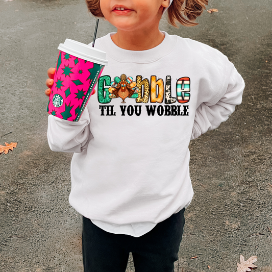 Gobble Till You Wobble Kids Sweatshirt