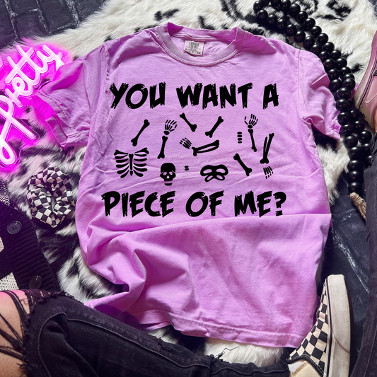 Want A Piece Of Me? Comfort Colors Graphic Tee