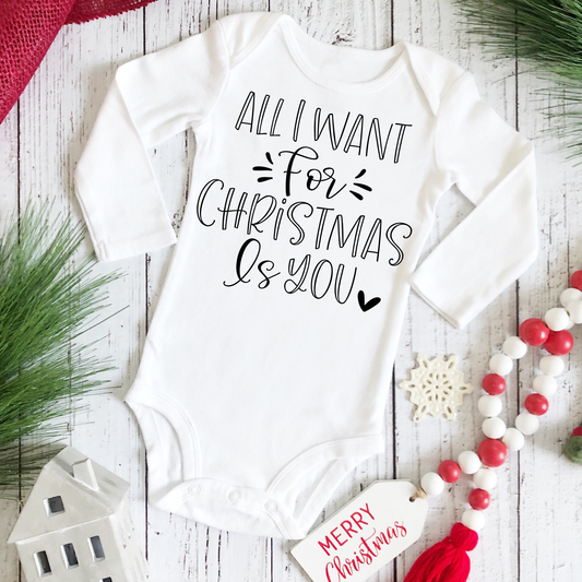 All I Want For Christmas Is You Christmas Onesie