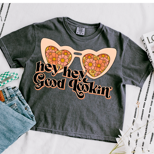 Hey Good Lookin' Cropped Comfort Colors Graphic Tee