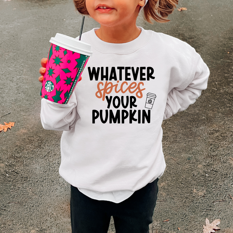 Whatever Spices Your Pumpkin Kids Sweatshirt