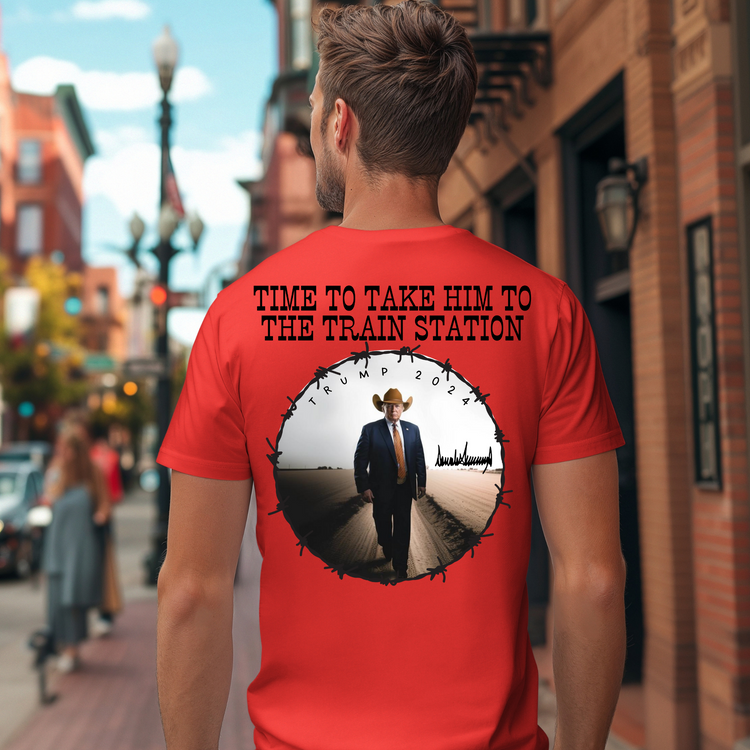 Time To Take Him To The Train Station Political Graphic Tee