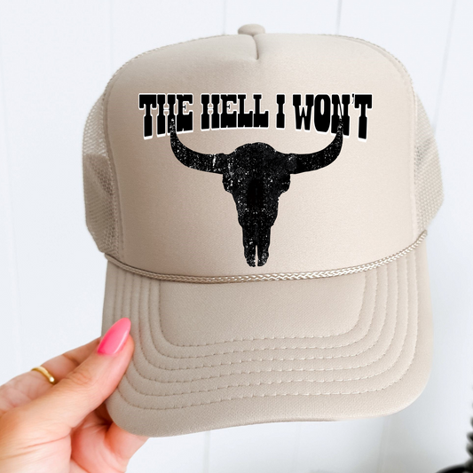 The Hell I Won't Otto Trucker Hat