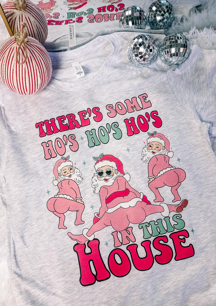 There's Some Ho Ho Ho's Graphic Tee