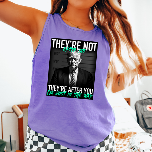 They're Not After Me Teal Comfort Colors Tank Top