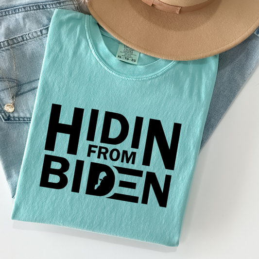 Hidin from Biden Comfort Colors Graphic Tee