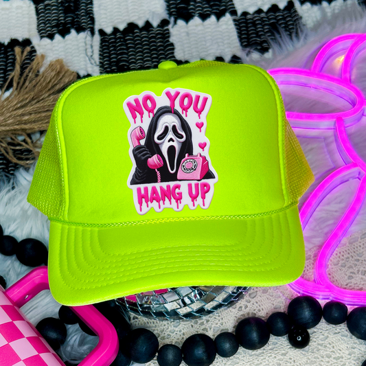 No You Hang Up Otto Trucker Hat