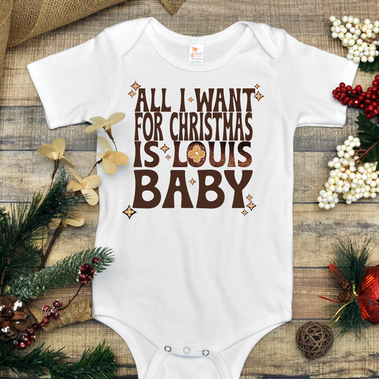 All I Want is A Louis Baby Christmas Onesie