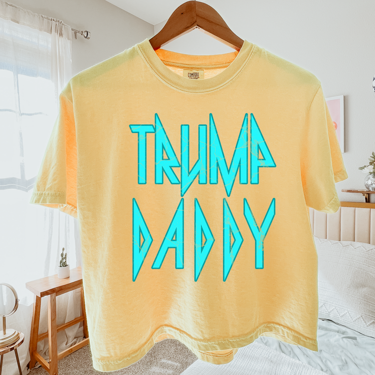 Trump Daddy Comfort Colors Graphic Tee