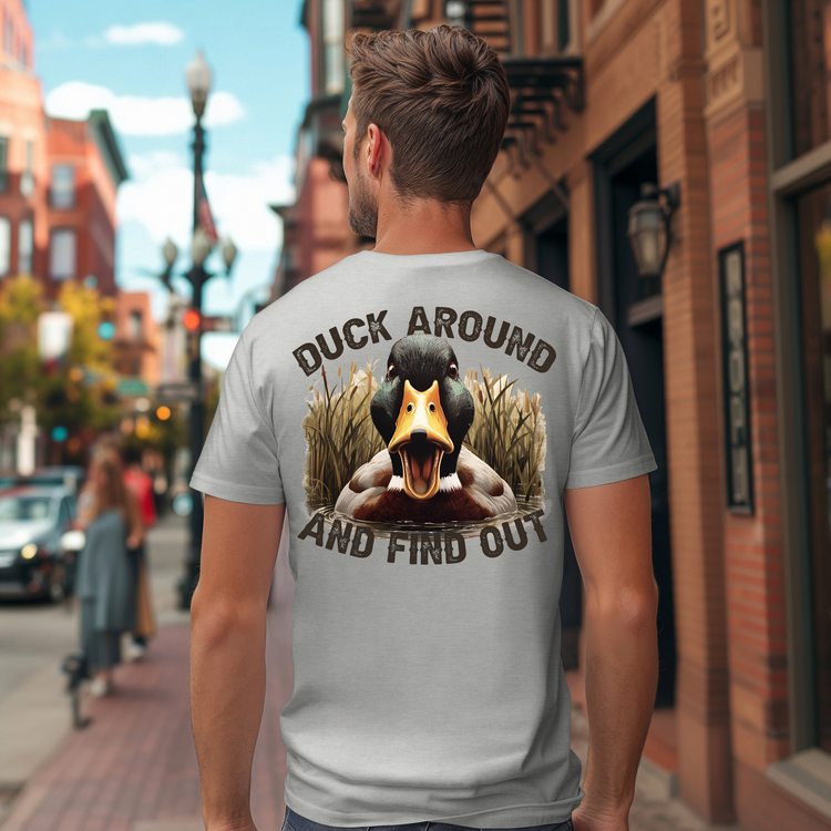 Mens Duck Around And Find Out Graphic Tee