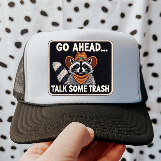 Go Ahead Talk Some Trash Otto Trucker Hat