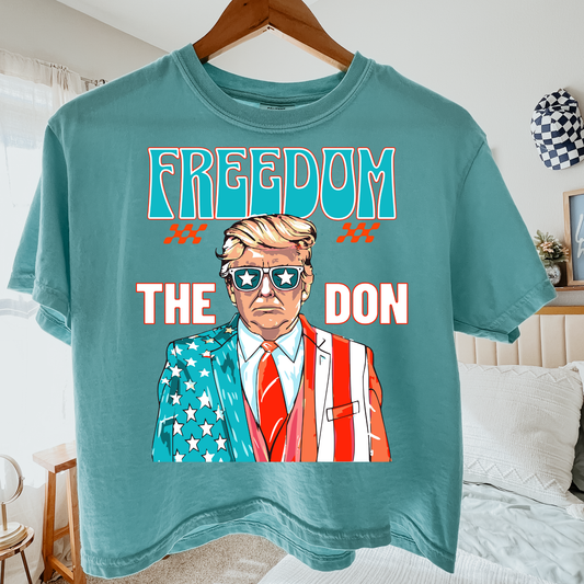 Freedom The Don Comfort Colors Graphic Tee