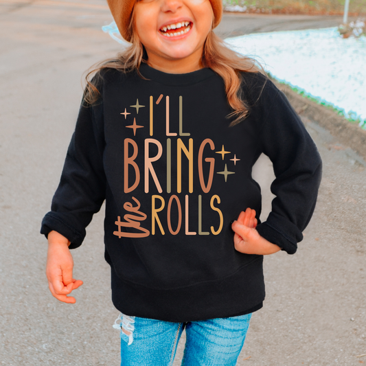 I'll Bring The Rolls Kids Sweatshirt