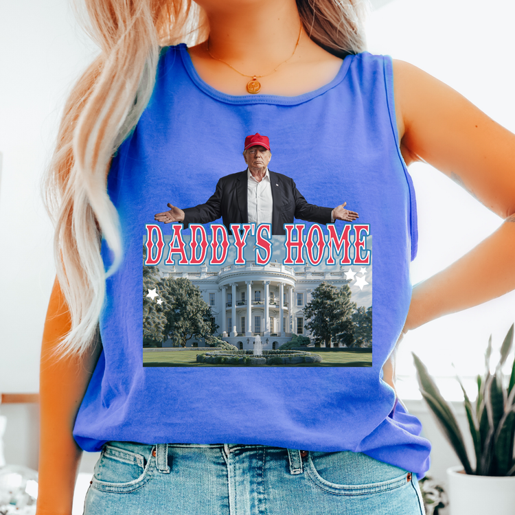 Daddys Home Comfort Colors Tank Top