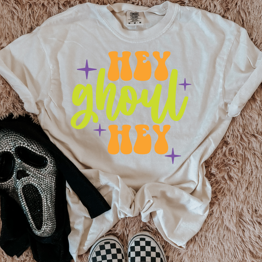 Hey Ghoul Hey Comfort Colors Graphic Tee