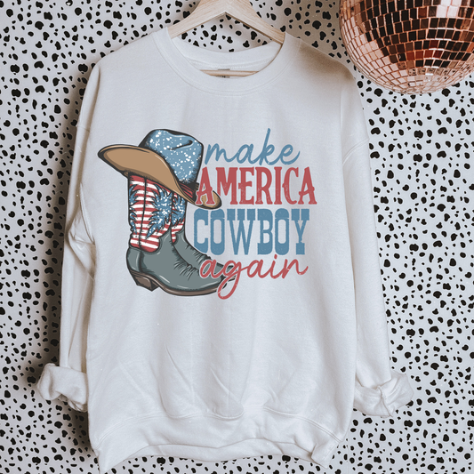 Make America Cowboy Again Political Sweatshirt