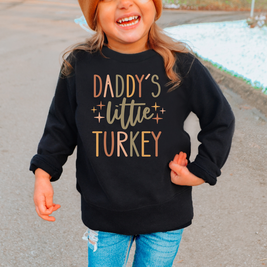 Daddys Little Turkey Kids Sweatshirt