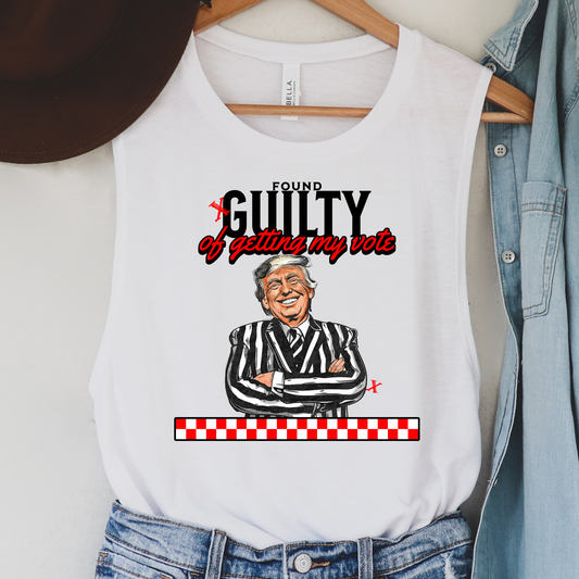 Found Guilty Of Getting My Vote Political Tank Top