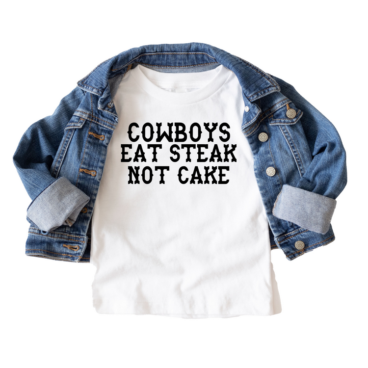 Cowboys Eat Steak, Not Cake Western Birthday White & Cream Options