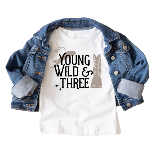 Young, Wild, & Three Western Birthday Tee White & Cream Options