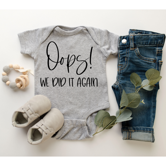 Oops! We Did It Again Onesie®