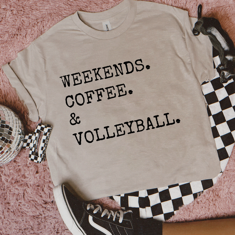 Weekends, Coffee, & Volleyball Tee