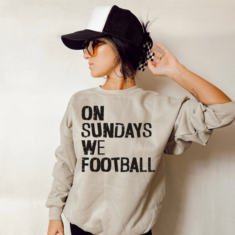 On Sundays We Football Sweatshirt