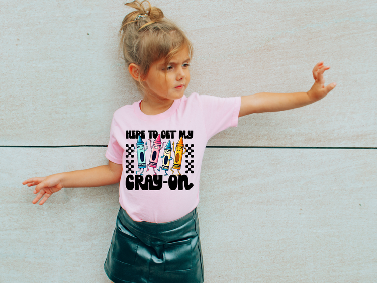 Here to Get My CRAYon Funny Back to School Kids Graphic Tee