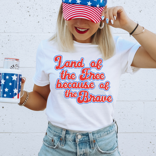 Land Of The Free BC Of The Brave 4th Of July Patriotic Graphic Tee