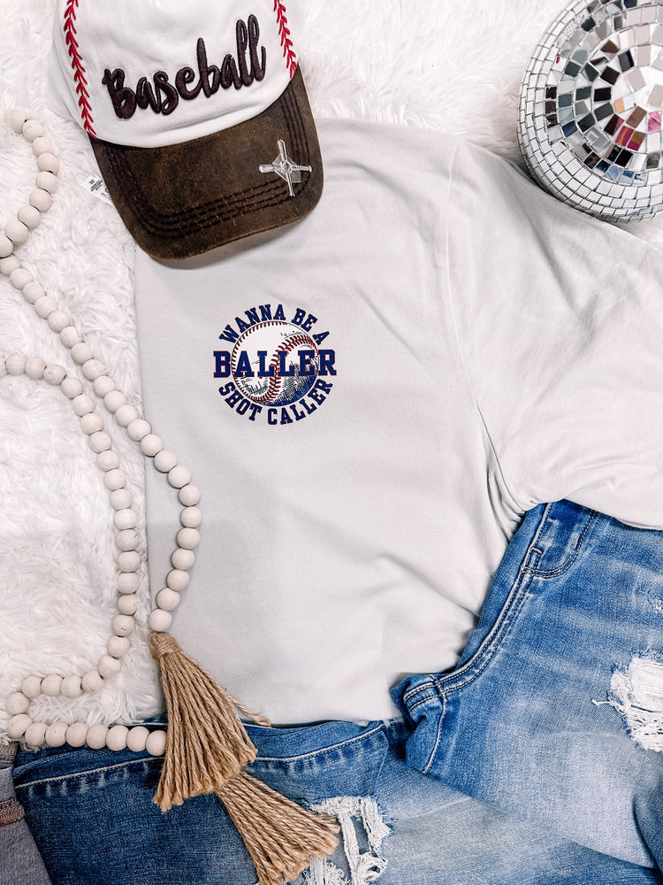 Wanna be a Baller Baseball Graphic Tee